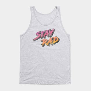 Stay Rad - 90s Throwback Tank Top